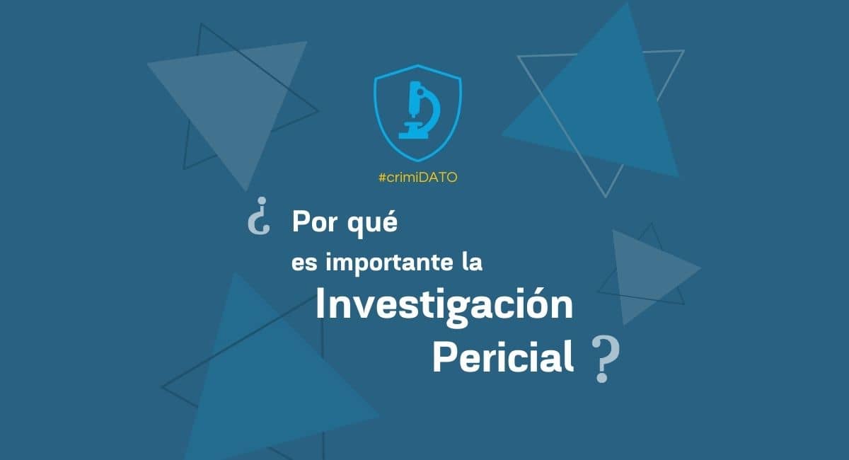 Investigación Pericial